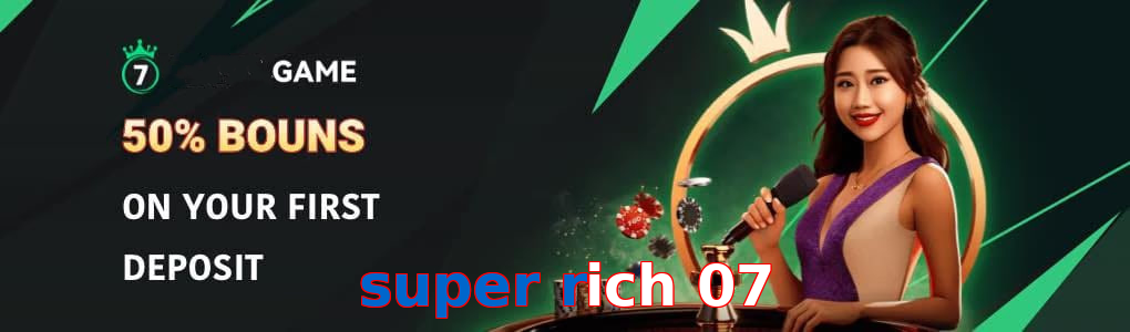 Super Rich 07